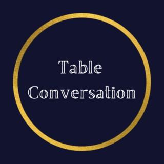 Table Conversation