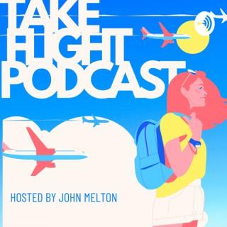 Take Flight Teaching Podcast with John Melton