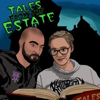 Tales From The Estate
