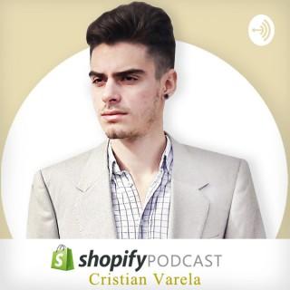 Shopify Podcast con Cristian Varela
