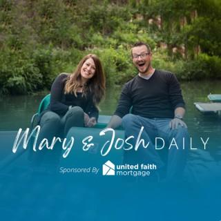 Mary & Josh Daily Podcast