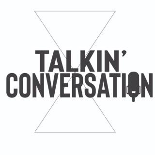 Talkin'Conversation