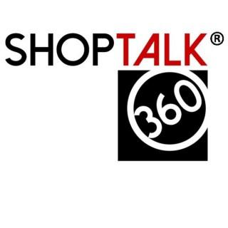 ShopTalk 360