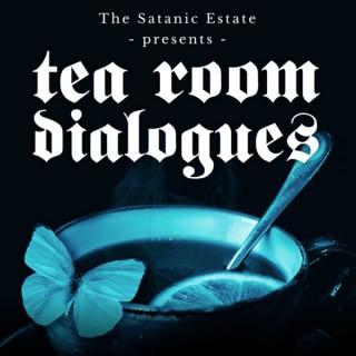 Tea Room Dialogues