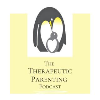 The Therapeutic Parenting Podcast