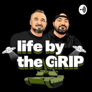 Life By The Grip