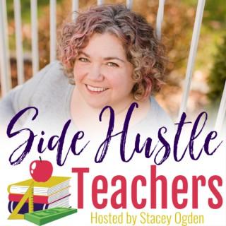 Side Hustle Teachers