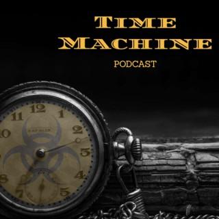 Time Machine Podcast