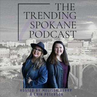 The Trending Spokane Podcast