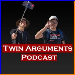 Twin Arguments, The