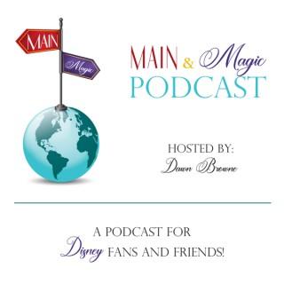 Main and Magic Podcast