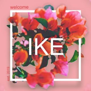 Welcome to IKE Podcast