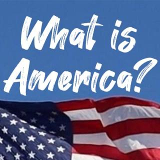 What is America?