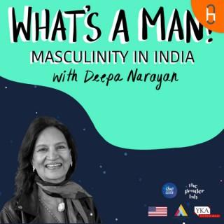 What's a Man? Masculinity in India