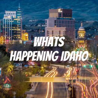 Whats happening Idaho