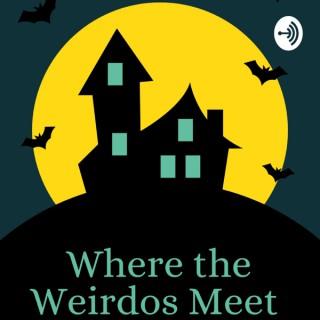 Where The Weirdos Meet