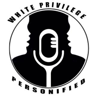 White Privilege Personified