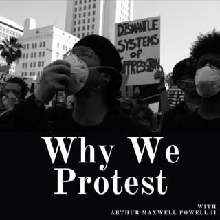 Why We Protest