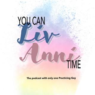 You Can Liv Anni Time