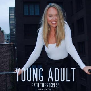 Young Adult Path to Progress