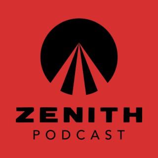 Zenith Podcast