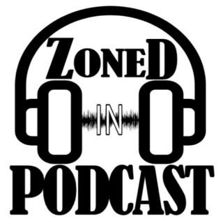 Zoned In Podcast