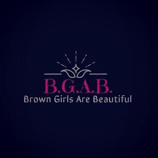 #BGAB (BrownGirlsAreBeautiful)