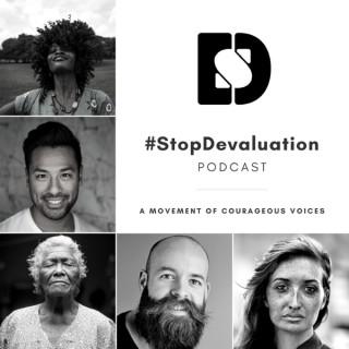 #StopDevaluation Podcast