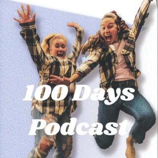 100 Days Podcast