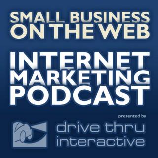 Small Business on the Web: Internet Marketing Podcast