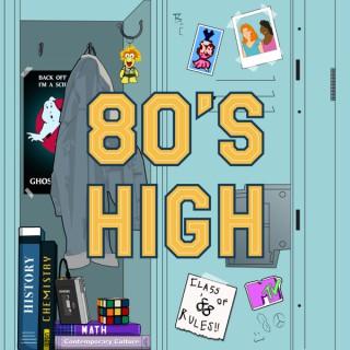 80's High