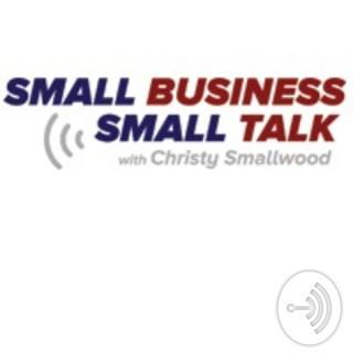 Small Business Small Talk