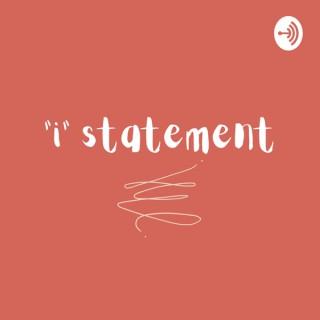 “i” statement