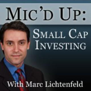 Small Cap Investing with Marc Lichtenfeld