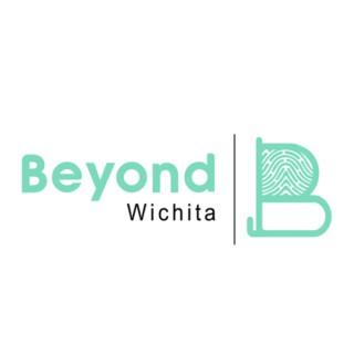 Beyond: Wichita