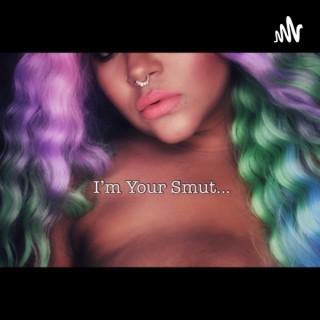 I’m Your Smut