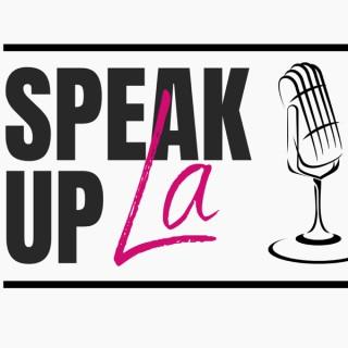 Speak Up La