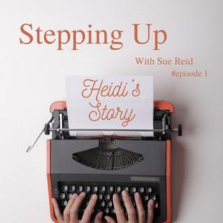 Stepping Up with Sue Reid