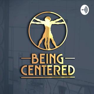 Being Centered Podcast