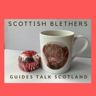 Scottish Blethers