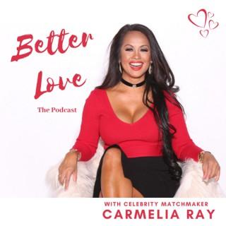Better Love Podcast