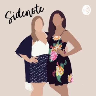 Sidenote Podcast with Ashley & Tyler