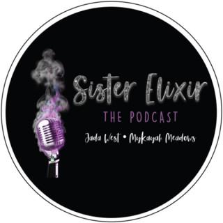 Sister Elixir the Podcast