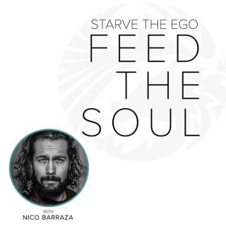 Starve the Ego Feed the Soul