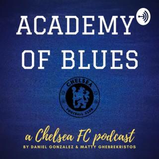 Academy of Blues: A Chelsea FC Podcast