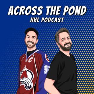 Across The Pond NHL Podcast