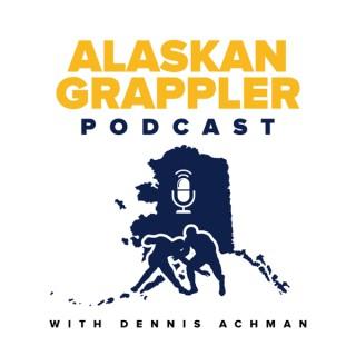 Alaskan Grappler Podcast