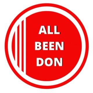 All Been Don