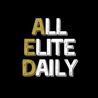 All Elite Daily