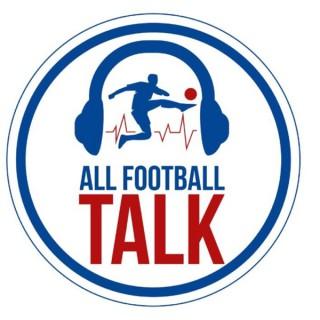 All Football Talk Podcast